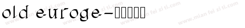 old euroge字体转换